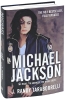 Michael Jackson: The Magic, The Madness, The Whole Story Издательство: Sidgwick & Jackson Ltd, 2009 г Суперобложка, 808 стр ISBN 978-0-283-07113-3 Язык: Английский инфо 2539q.